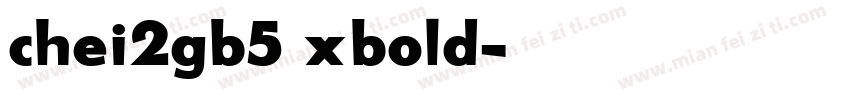 chei2gb5 xbold字体转换